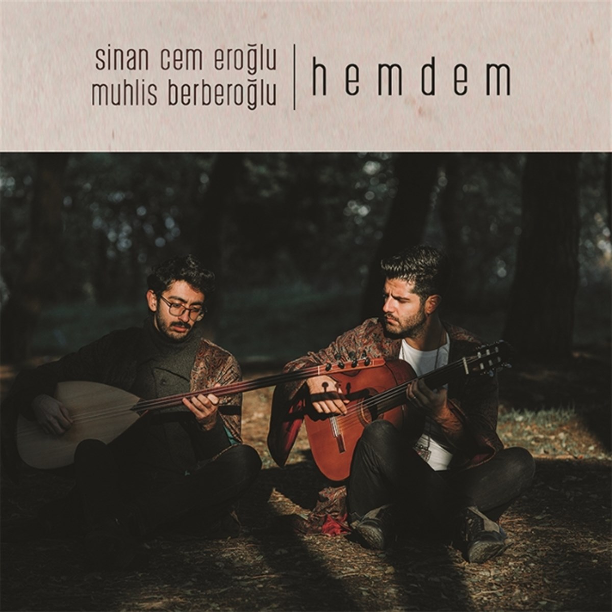 Sinan Cem Eroğlu & Muhlis Berberoğlu - Hemdem