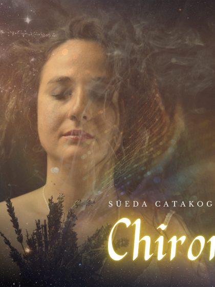 Süeda Çatakoğlu - Chiron
